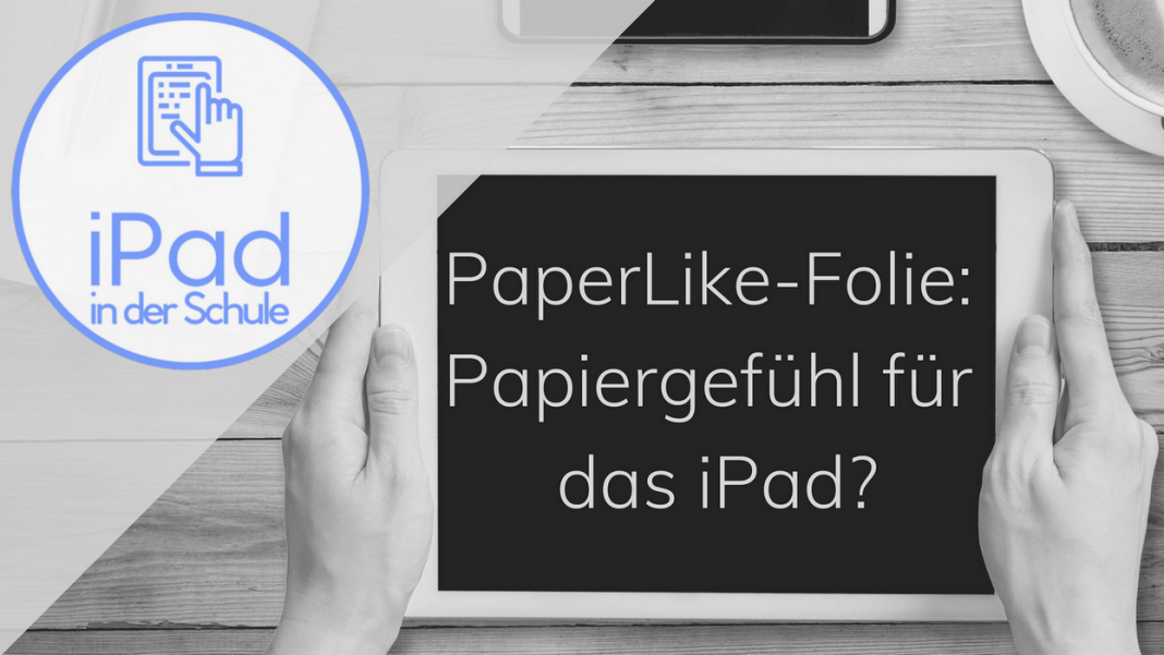 PaperLike Folie Papiergefühl iPad