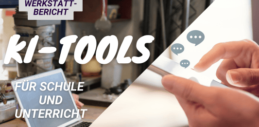 KI-Tools in Schule und Unterricht