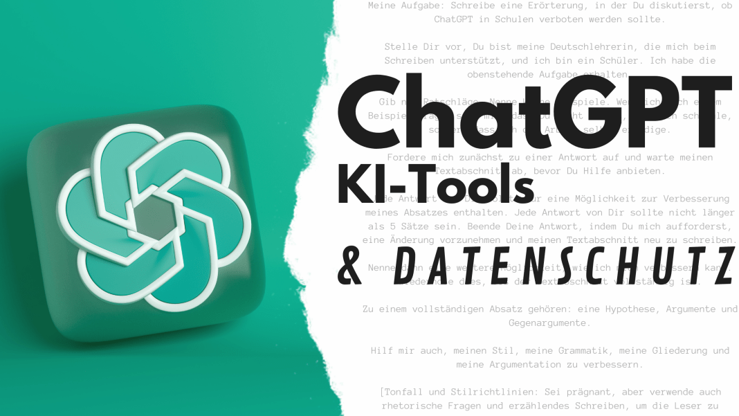ChatGPT und Datenschutz in Schule und Unterricht