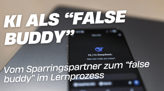 KI als false buddy - Lernen und KI in Schule und Unterricht